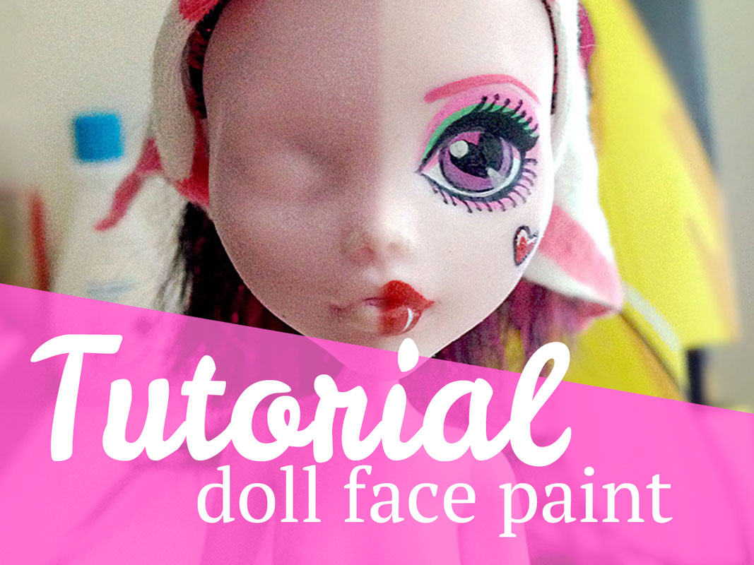Tutorial: Doll Face Paint